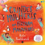 grandes-mulheres-que-fizeram-maravilhas