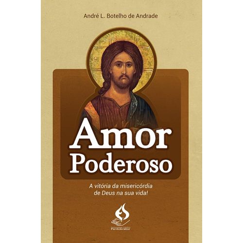 amor-poderoso---a-vitoria-da-misericordia-de-deus-na-sua-vida