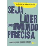 seja líder como o mundo precisa