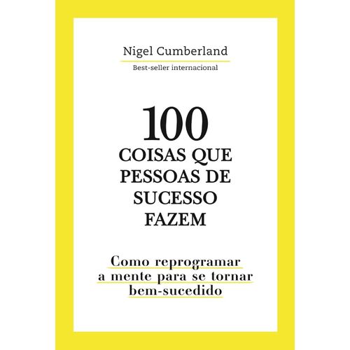 100 coisas que pessoas de sucesso fazem