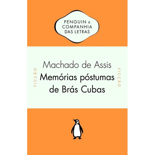 memórias póstumas de brás cubas memórias póstumas de brás cubas