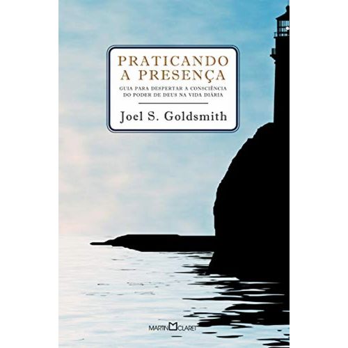praticando a presença - martin claret