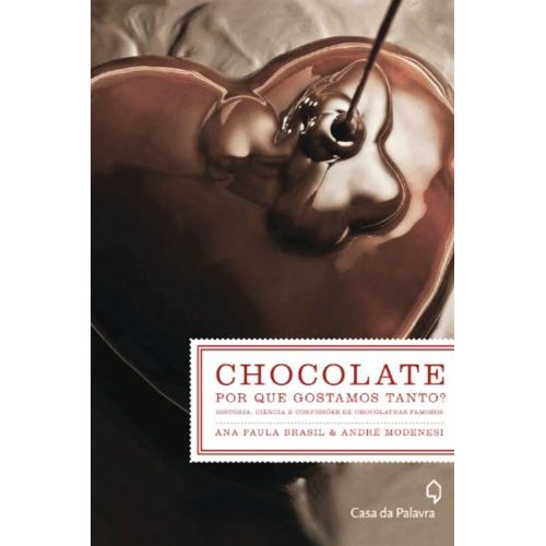 chocolate - por que gostamos tanto?