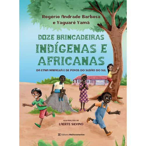 12-brincadeiras-indigenas-e-africanas