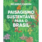 paisagismo-sustentavel-para-o-brasil
