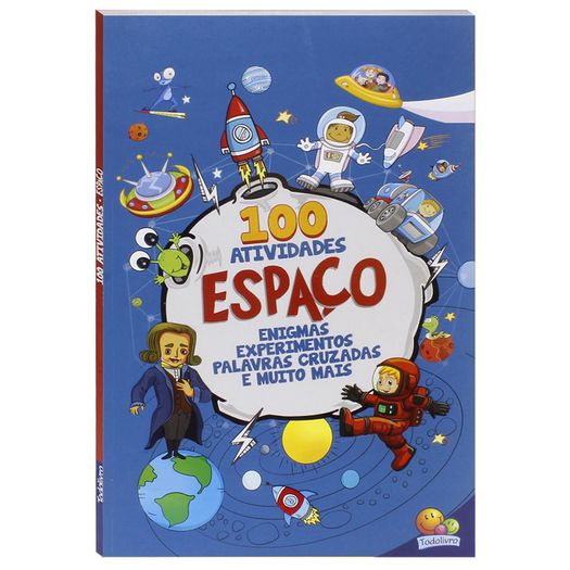 100 atividades: espaço 100 atividades: espaço