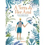 a-terra-da-flor-azul