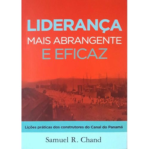 liderança mais abrangente e eficaz