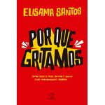 por que gritamos por que gritamos