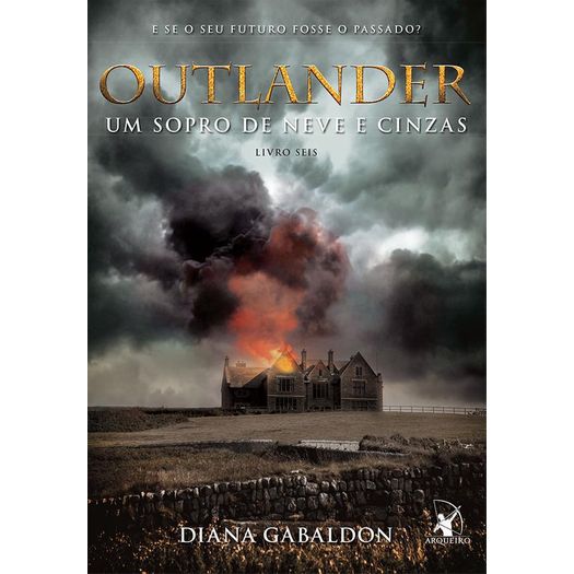 outlander - um sopro de neve e cinzas 6 - com sobrecapa da série outlander - um sopro de neve e cinzas 6 - com sobrecapa da série