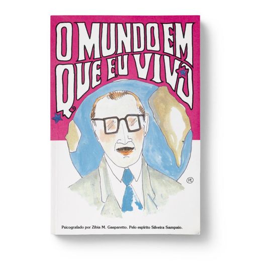 o mundo mundo em que eu vivo o mundo mundo em que eu vivo