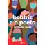 beatriz-e-o-poeta