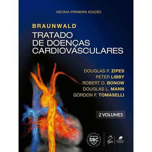 braunwald---tratado-de-doencas-cardiovasculares---2-volumes