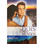 entre dois mundos