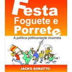 festa foguete e porrete