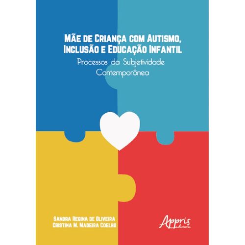 mãe de criança com autismo, inclusão e educação infantil