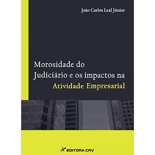 morosidade-do-judiciario-e-os-impactos-na-atividade-empresarial