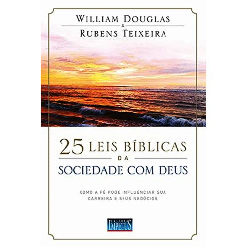 25 leis bíblicas da sociedade com deus