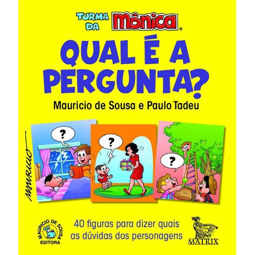 qual é a pergunta - turma da mônica