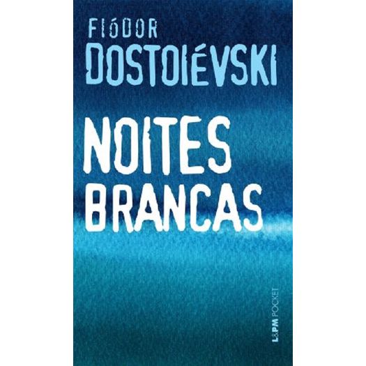 Noites Brancas - 682 - Lpm Pocket Noites Brancas - 682 - Lpm Pocket
