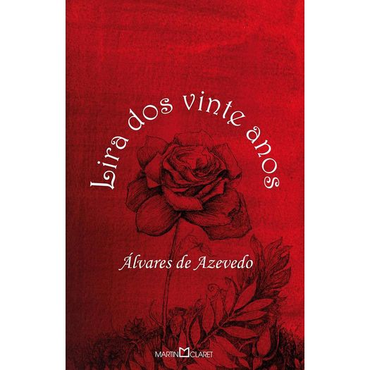 Lira Dos Vinte Anos - 19 - Martin Claret Lira Dos Vinte Anos - 19 - Martin Claret