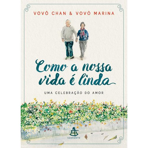 como a nossa vida é linda