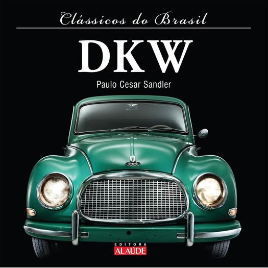 dkw - clássicos do brasil dkw - clássicos do brasil