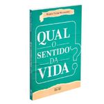 qual o sentido da vida