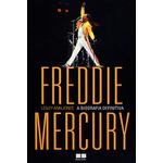 freddie-mercury---a-biografia-definitiva