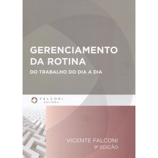 gerenciamento da rotina do trabalho do dia a dia gerenciamento da rotina do trabalho do dia a dia