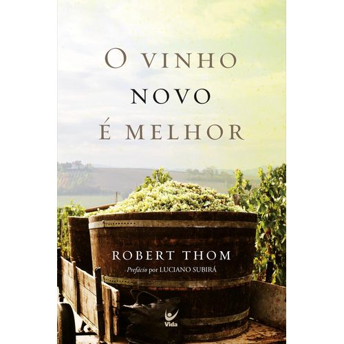 o vinho novo é melhor