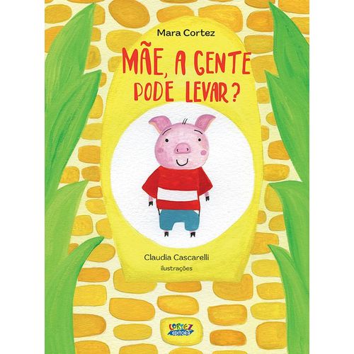 mãe, a gente pode levar?