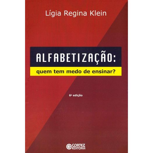 alfabetização - quem tem medo de ensinar?