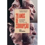 20 anos de corrupção