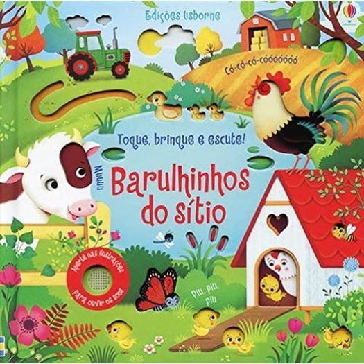 Barulhinhos Do Sitio - Usborne Barulhinhos Do Sitio - Usborne