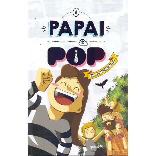 o papai é pop - em quadrinhos 2 o papai é pop - em quadrinhos 2