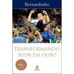 transformando suor em ouro transformando suor em ouro