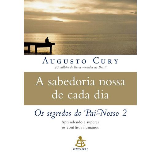 a sabedoria nossa de cada dia