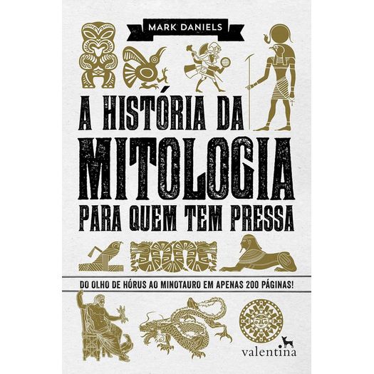 a história da mitologia para quem tem pressa a história da mitologia para quem tem pressa