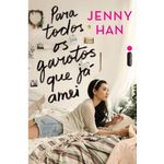 para todos os garotos que ja amei 1 para todos os garotos que ja amei 1