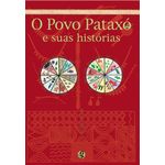 o povo pataxó e suas histórias