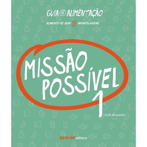 missao-possivel-1---cafe-da-manha