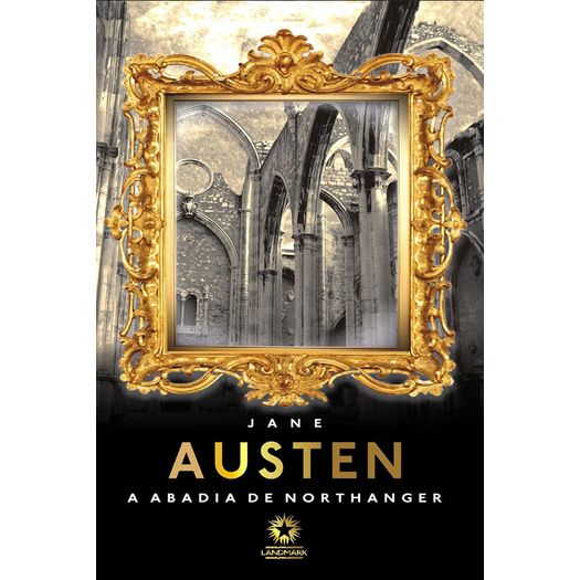a abadia de northanger - edição luxo a abadia de northanger - edição luxo