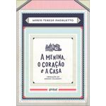 a-menina-o-coracao-e-a-casa