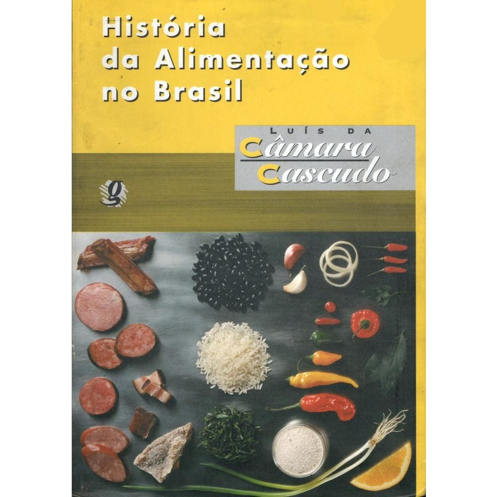 História Da Alimentação No Brasil - Desconto Aqui