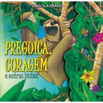 preguiça coragem e outros bichos