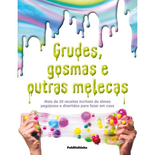 grudes gosmas e outras melecas