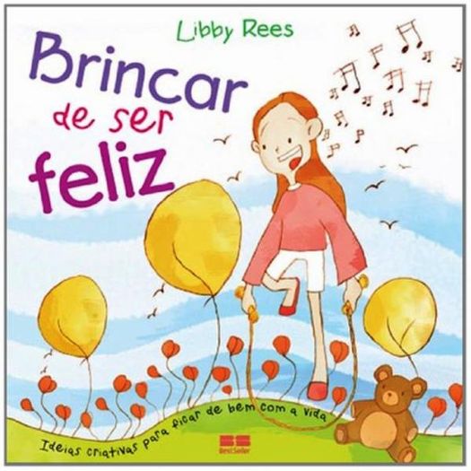 brincar de ser feliz brincar de ser feliz