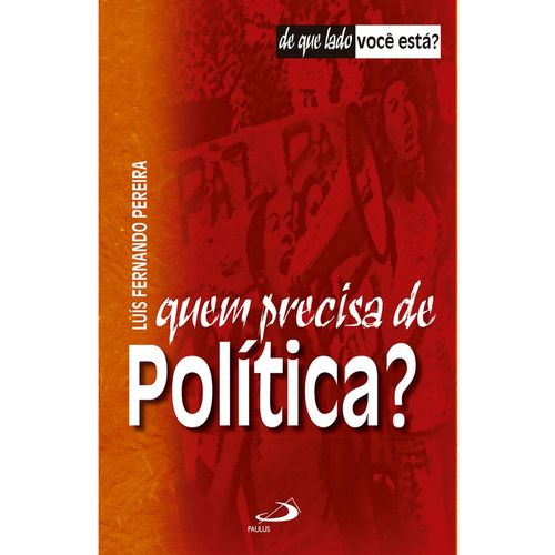 quem-precisa-de-politica-