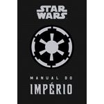 star wars - manual do império star wars - manual do império